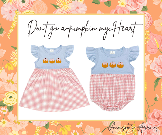 Don’t go a-pumpkin my Heart